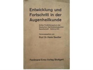 Entwicklung und Fortschritt in der Augenheilkunde