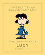 LIFE LESSONS FROM LUCY: A PEANUTS GUIDE TO LIFE -