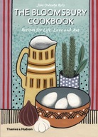 The Bloomsbury Cookbook: Recipes for Life, Love