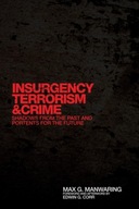 Insurgency, Terrorism, and Crime: Shadows from