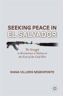 Seeking Peace in El Salvador: The Struggle to