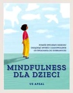 MINDFULNESS DLA DZIECI