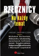 RZECZNICY NA KAŻDY TEMAT Jakub Jałowiczor