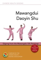 Mawangdui Daoyin Shu: Qigong from the Mawangdui