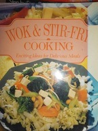 Wok & Stir-Fry Cooking - Praca zbiorowa