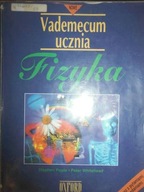 Vademacum ucznia Fizyka - Peter Whitehead