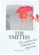 The Smiths Piosenki o twoim życiu Maciej Koprowicz