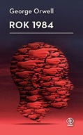 ROK 1984 ORWELL GEORGE KSIĄŻKA