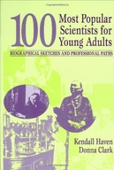 100 Most Popular Scientists for Young Adults:
