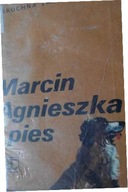 Marcin Agnieszka i pies - Dobrochna Zakrzewska