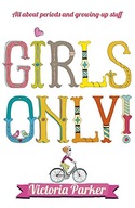 Girls Only! All About Periods and Growing-Up