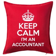 KEEP CALM I'M AN ACCOUNTANT poduszka 50x50 prezent