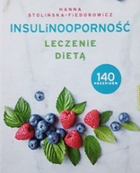 H. Stolińska-Fiedorowicz: Insulinooporność. Leczenie dietą