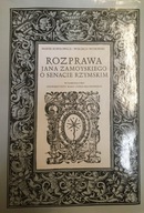 Kuryłowicz ROZPRAWA JANA ZAMOYSKIEGO (reprint)