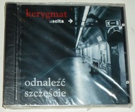 KERYGMAT Odnaleźć szczęście CD