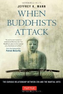 When Buddhists Attack: The Curious Relationship