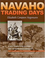 Navaho Trading Days: A Southwestern Classic with