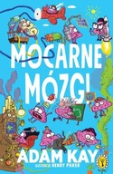 MOCARNE MÓZGI, KAY ADAM