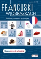 Francuski w obrazkach słownik, rozmówki, gramatyka Agnieszka Wrzesińska