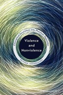 Violence and Nonviolence: Conceptual Excursions