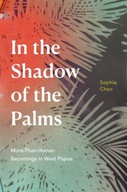 In the Shadow of the Palms: More-Than-Human