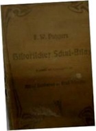 Historischer schul-atlas - F W Putzgers