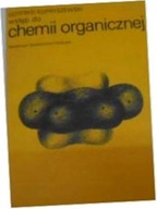 Wstęp do chemii organicznej - G Kupryszewski