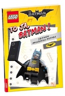 LEGO (R) BATMAN MOVIE. TO JA, BATMAN! PRACA ZBIOROWA