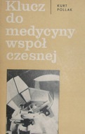 POLLAK KLUCZ DO MEDYCYNY WSPÓŁCZESNEJ