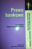 Prawo bankowe - Eugenia Fojcik - Mastalska