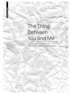 The Thing Between You and Me: The Question