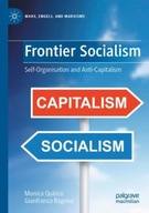Frontier Socialism: Self-Organisation and