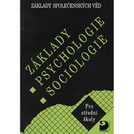 Základy psychologie, sociologie Ilona Gillernová