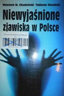 Niewyjaśnione zjawiska w Polsce - Tadeusz Oszubski