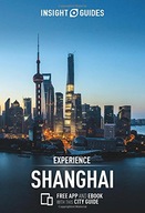 Insight Guides Experience Shanghai (Travel Guide