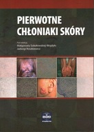 PIERWOTNE CHŁONIAKI SKÓRY - SOKOŁOWSKA-WOJDYŁO, ROSZKIEWICZ