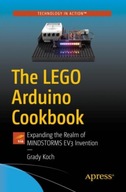 The LEGO Arduino Cookbook: Expanding the Realm of