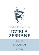 Feliks Koneczny Dzieła zebrane - Feliks Koneczny