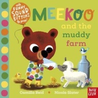 Meekoo and the Muddy Farm Reid Camilla (Editorial