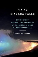 Fixing Niagara Falls: Environment, Energy, and