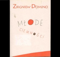 Młode ciemności Domino Zbigniew