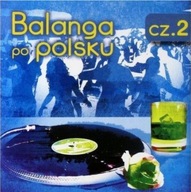 Balanga po Polsku cz.2 CD