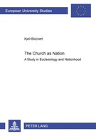 The Church as Nation: A Study in Ecclesiology and