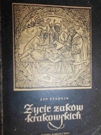 Życie żaków krakowskich - Jan Ptaśnik