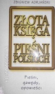 Złota księga pieśni polskich - Z Adrjański