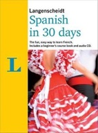 Langenscheidt In 30 Days Spanish Praca zbiorowa