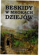 Beskidy w mrokach dziejów Gąsiorek