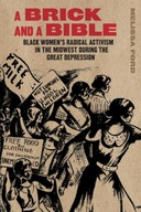 A Brick and a Bible: Black Women s Radical