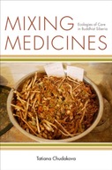 Mixing Medicines: Ecologies of Care in Buddhist