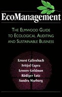EcoManagement: The Elmwood Guide to Ecological